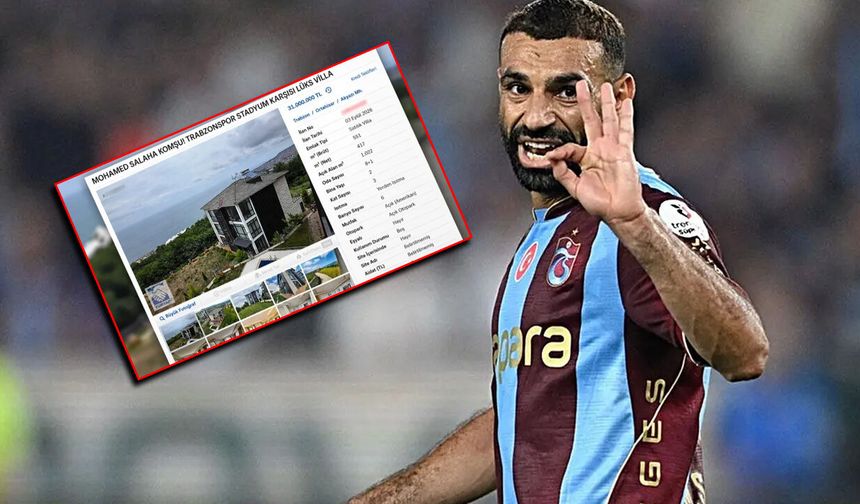 Trabzon'da Salah Çılgınlığı Bitmiyor: "Mohamed Salah’a Komşu Ol" İlanı Sosyal Medyayı Salladı!