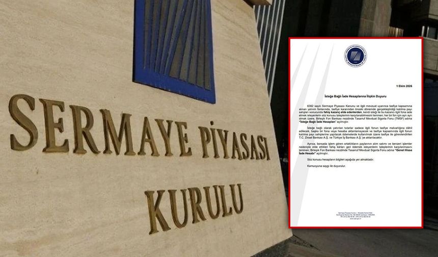 SPK'dan Dev Adım: Fon ve Borsadaki Fahiş Kazançlar İçin "İsteğe Bağlı İade Hesapları" Açıldı!