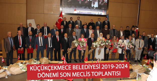 Küçükçekmece Belediyesi Mart ayı meclis toplantısı sona erdi: Kemal Çebi'den duygu dolu veda