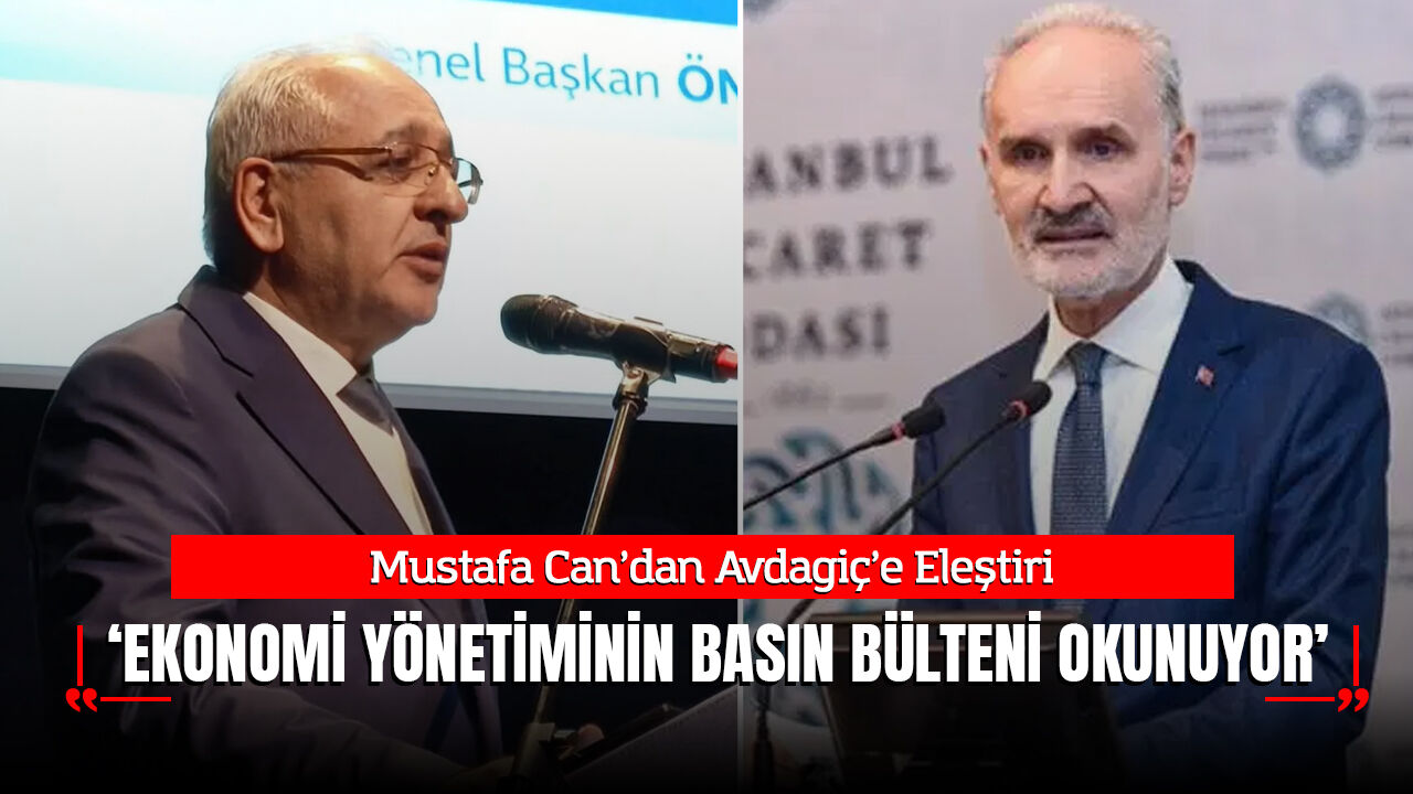 Mustafa Can’dan Avdagiç’e Eleştiri: “Ekonomi Yönetiminin Basın Bülteni Okunuyor”